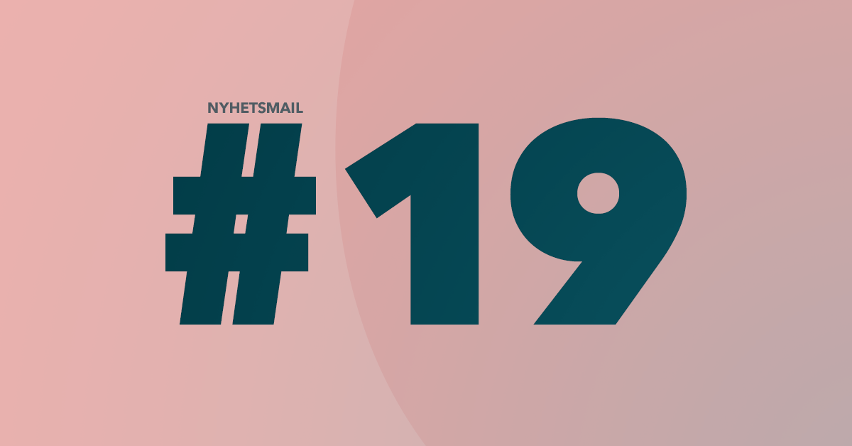 Nyhetsmail #19