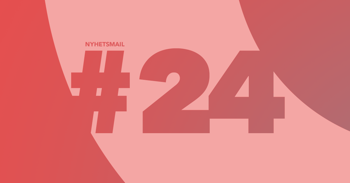 Projekt med Norce och trendspaning – Nyhetsmail #24